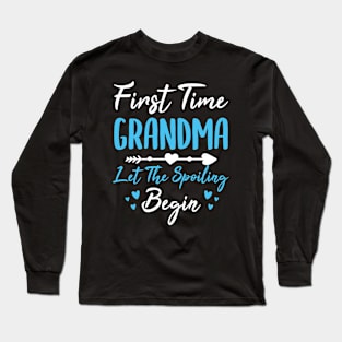 funny grandmother gift idea First Time Grandma Let the Spoiling Begin Long Sleeve T-Shirt